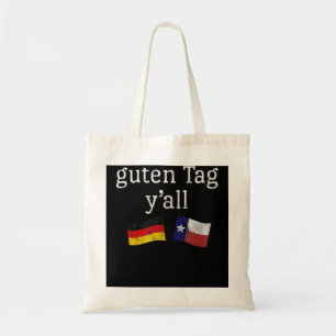 Guten Tag Y'all Prost German Texas Oktoberfest    Tote Bag