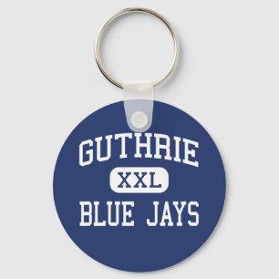 Guthrie - Blue Jays - High - Guthrie Oklahoma Keychain