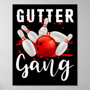 Gutter Gang Shirt Funny Bowling Shirts Gutter Bowl Poster