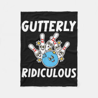 Gutterly Ridiculous Funny Bowling Bowler Fleece Blanket
