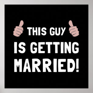 Guy Getting Married Poster