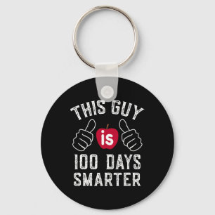 Guy Is 100 Days Smarter School  Keychain