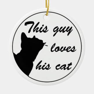 Guy loves cat ceramic ornament