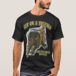 Guy on a Buffalo Punch that Cougar in the Face T-S T-Shirt<br><div class="desc">Guy on a Buffalo Punch that Cougar in the Face T-Shirt</div>