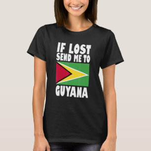 Guyana Flag Design  If lost send me to Guyana T-Shirt