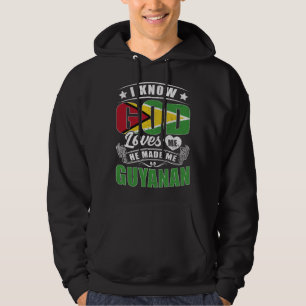 Guyana Flag God Loves Me Guyanese Hoodie