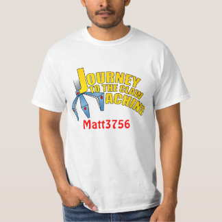 Guy's t-shirt Journey to the Claw Machine