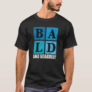 Guys With Bald Head and Bearded Men T-Shirt
