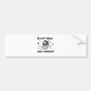 Gyatt Milk and Cookies Funny Santa Gen Alpha Bumper Sticker