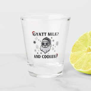 Gyatt Milk and Cookies Funny Santa Gen Alpha Shot Glass