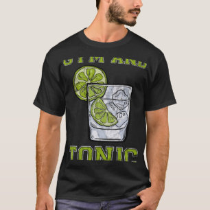 Gym And Tonic Gin Booze Bar T-Shirt