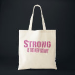 Gym Bag - Strong is the new skinny<br><div class="desc">Strong is the new skinny, tote around this fun saying to and from the gym! Perfect for stashing your stuff to and from the gym.</div>