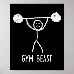 Gym Beast Funny Bodybuilding Exercise Fitness Work Poster