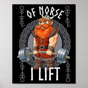 Gym Bodybuilding Training Of Norse I Lift Viking Poster