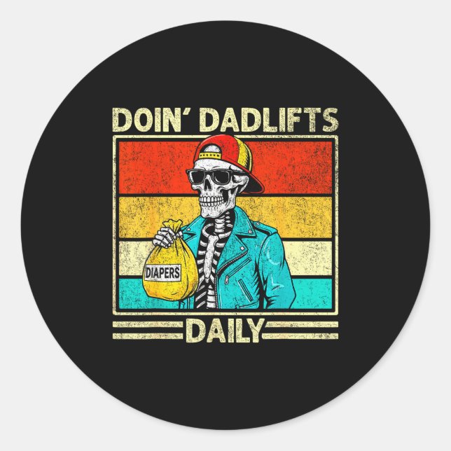 Gym Dad Doin' Dadlifts Daily Men Fathers Day Funny Classic Round Sticker (Front)