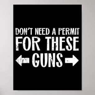 Gym Dont Need Permit For These Guns Funny Workout  Poster