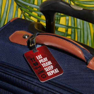 Gym Eat Pray Train Sleep Repeat Luggage Tag
