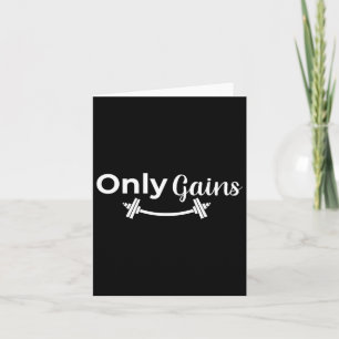 Gym Gains Only Lifting Bodybuilding Workout Funny  Card