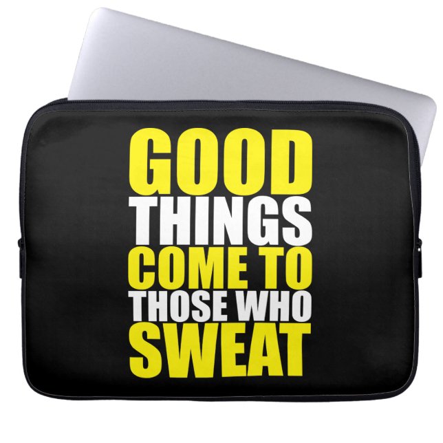 Gym, Good Things Come To Those Who Sweat - Workout Laptop Sleeve (Front)