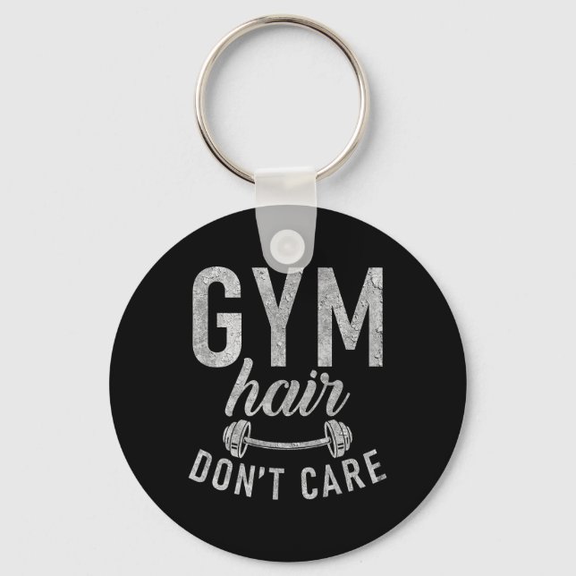 Gym Hair Dont Care Funny Workout Bodybuilding  Keychain (Front)