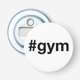 GYM Hashtag Bottle Opener