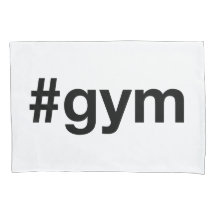 GYM Hashtag Pillowcase