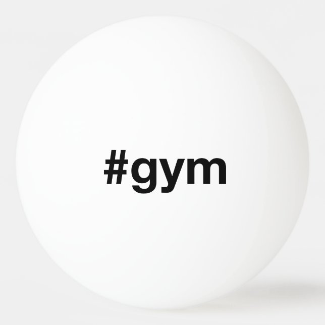 GYM Hashtag Ping Pong Ball (Front)