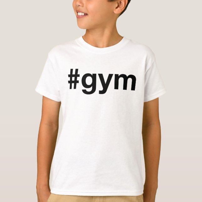 GYM Hashtag T-Shirt (Front)