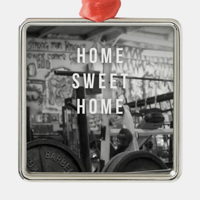 Gym - Home Sweet Home - Barbell - Workout Metal Ornament (Front)
