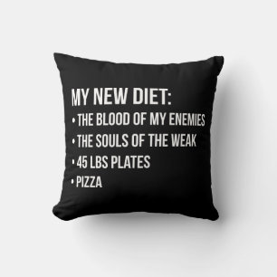 Gym Humour - Diet - Blood, Souls, Pizza - Funny Throw Pillow
