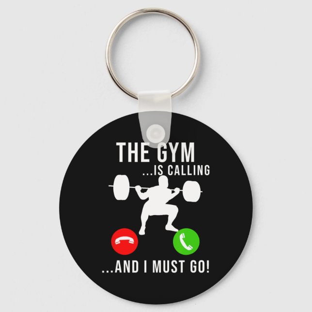 Gym Is Calling Workout Fitness Bodybuilding Weight Keychain (Front)