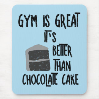 Gym Is Great Mouse Pad