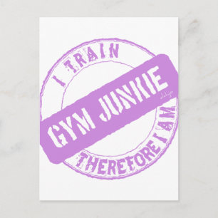GYM JUNKIE. I TRAIN THEREFORE I AM. purple Postcard