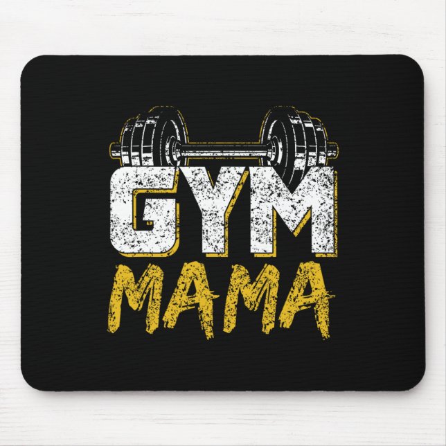 Gym Mama Training Workout Fitness Weightlifting Mo Mouse Pad (Front)