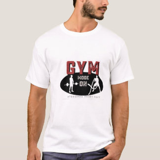 Gym Mode On | Stronger Every Day Fitness Tee