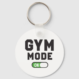 Gym Mode – Train Hard Stay Strong Keychain