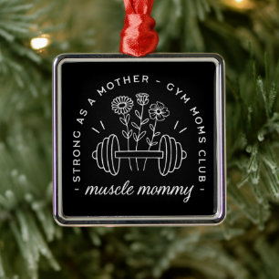 Gym mom funny mother fitness bodybuilding theme metal ornament