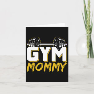 Gym Mommy Fitness Training Workout Weightlifting M Card