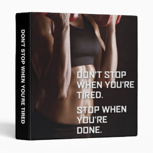Gym Motivation - Stop When You're Done - Women's Binder