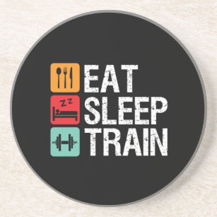 Gym Motivation Workout Fitness Eat Sleep Train Coaster