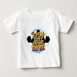 gym motivational design baby T-Shirt