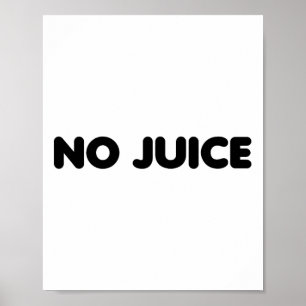 Gym No Juice Clean Bodybuilding Poster