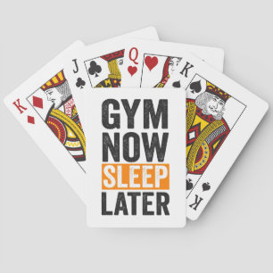Gym Now Sleep Later Funny Fitness Bodybuliding Playing Cards