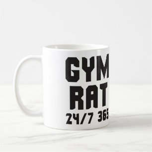 Gym Rat - 24/7 365 - Bodybuilding Coffee Mug
