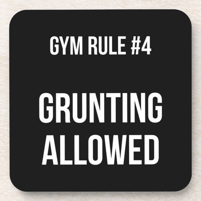 Gym Rule #4 - Grunting Allowed - Funny Novelty Coaster (Front)