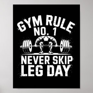 Gym Rule No1 Never Skip Leg Day Weightlifting Work Poster