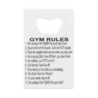 Gym Rules #USAPatriotGraphics ©WhiteTigerLLC.Com Credit Card Bottle Opener
