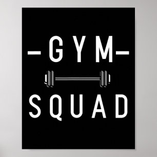 Gym Squad Bodybuilding Motivational Quote Gym Work Poster