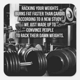 Gym Sticker - Rack Your Weights!