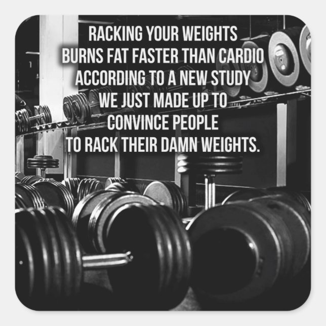 Gym Sticker - Rack Your Weights! (Front)